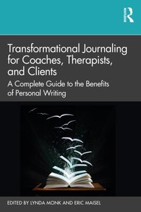 Transformational Journaling for Coaches, Therapists, and Clients [DRM] - Eric Maisel - ebook
