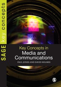 Key Concepts in Media and Communications [DRM] - Paul Jones - ebook