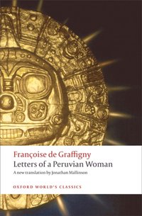 Letters of a Peruvian Woman [DRM] - Francoise de Graffigny - ebook