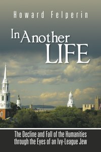 In Another Life [DRM] - Howard Felperin - ebook