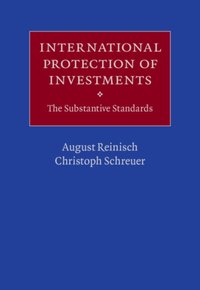 International Protection of Investments [DRM] - Christoph Schreuer - ebook