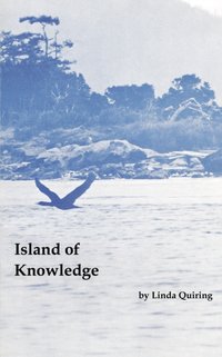 Island of Knowledge [DRM] - Linda Quiring - ebook