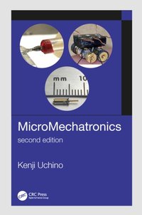 MicroMechatronics, Second Edition [DRM] - Kenji Uchino - ebook