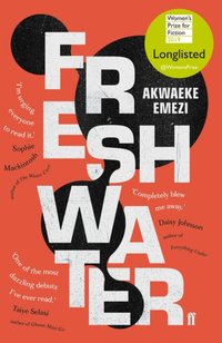 Freshwater [DRM] - Akwaeke Emezi - ebook
