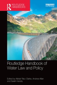 Routledge Handbook of Water Law and Policy [DRM] - Sarah Hendry - ebook