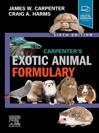 Exotic Animal Formulary - E-Book [DRM] - James W. Carpenter - ebook