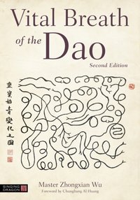Vital Breath of the Dao [DRM] - Master Zhongxian Wu - ebook