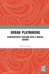 Urban Playmaking [DRM] - Bethany Nelson - ebook
