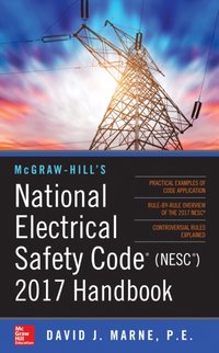 McGraw-Hill's National Electrical Safety Code 2017 Handbook 4E (PB) [DRM] - David J. Marne - ebook