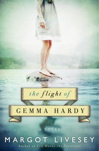 Flight of Gemma Hardy [DRM] - Margot Livesey - ebook