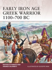 Early Iron Age Greek Warrior 1100 700 BC [DRM] - Giuseppe Rava - ebook