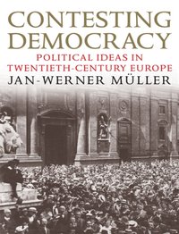 Contesting Democracy [DRM] - Muller Jan-Werner Muller - ebook