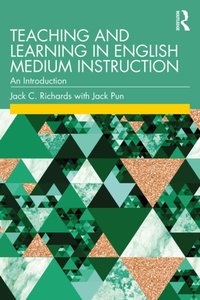 Teaching and Learning in English Medium Instruction [DRM] - Jack C. Richards - ebook