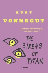 Sirens of Titan [DRM] - Kurt Vonnegut - ebook