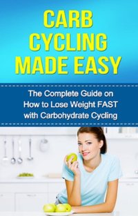Carb Cycling Made Easy [DRM] - David Remington - ebook