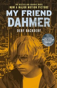 My Friend Dahmer (Movie Tie-In Edition) [DRM] - Marc Meyers - ebook