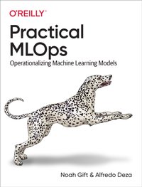 Practical MLOps [DRM] - Noah Gift - ebook