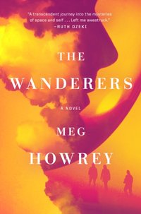 Wanderers [DRM] - Meg Howrey - ebook