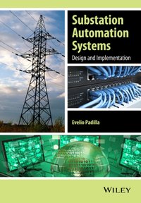 Substation Automation Systems [DRM] - Evelio Padilla - ebook