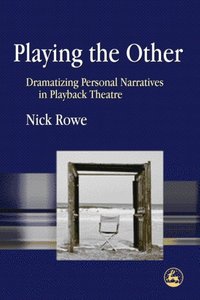 Playing the Other [DRM] - Nick Rowe - ebook