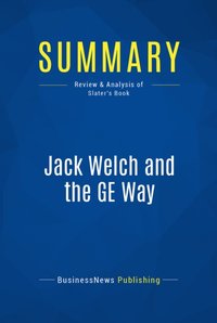 Summary: Jack Welch and the GE Way [DRM] - BusinessNews Publishing - ebook