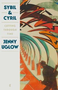 Sybil & Cyril [DRM] - Jenny Uglow - ebook