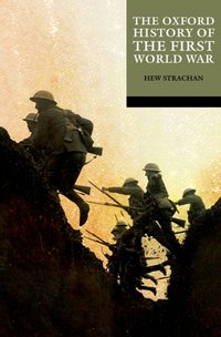 Oxford Illustrated History of the First World War [DRM] - Hew Strachan - ebook