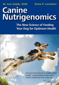 Canine Nutrigenomics [DRM] - Diana Laverdure-Dunetz - ebook