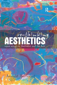 Re-thinking Aesthetics [DRM] - Arnold Berleant - ebook