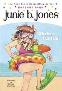 Junie B. Jones #26: Aloha-ha-ha! [DRM] - Denise Brunkus - ebook