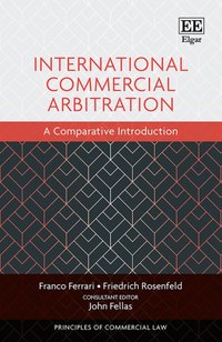 International Commercial Arbitration [DRM] - Franco Ferrari - ebook
