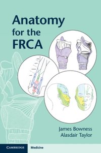 Anatomy for the FRCA [DRM] - Alasdair Taylor - ebook