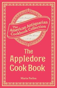Appledore Cook Book [DRM] - Maria Parloa - ebook