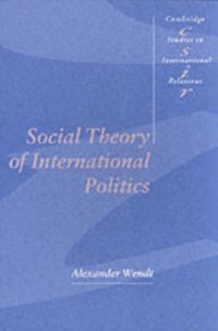 Social Theory of International Politics [DRM] - Alexander Wendt - ebook