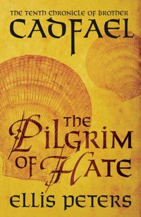 Pilgrim Of Hate [DRM] - Ellis Peters - ebook