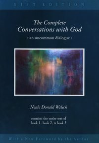 Complete Conversations with God [DRM] - Neale Donald Walsch - ebook