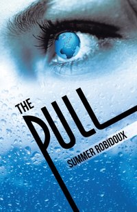 Pull [DRM] - Summer Robidoux - ebook