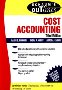 Schaum's Outline of Cost Accounting, 3rd, Including 185 Solved Problems [DRM] - Sheila Handy - ebook