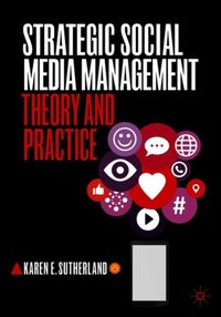 Strategic Social Media Management [DRM] - Karen E. Sutherland - ebook