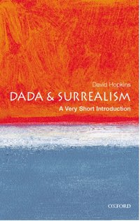Dada and Surrealism [DRM] - David Hopkins - ebook