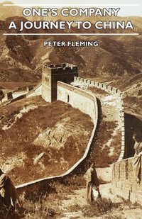 One's Company - A Journey to China [DRM] - Peter Fleming - ebook