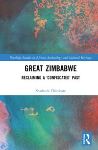 Great Zimbabwe [DRM] - Shadreck Chirikure - ebook