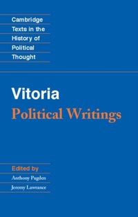 Vitoria: Political Writings [DRM] - Anthony Pagden - ebook