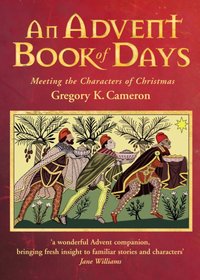 Advent Book of Days [DRM] - Gregory K. Cameron - ebook