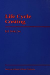 Life Cycle Costing [DRM] - B. Dhillon - ebook