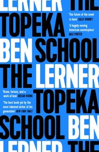 Topeka School [DRM] - Ben Lerner - ebook