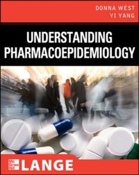 Understanding Pharmacoepidemiology [DRM] - Donna West-Strum - ebook