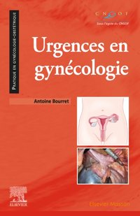 Urgences en gynecologie [DRM] - Opracowanie zbiorowe - ebook