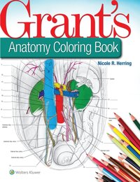 Grant's Anatomy Coloring Book [DRM] - Nicole R. Herring - ebook