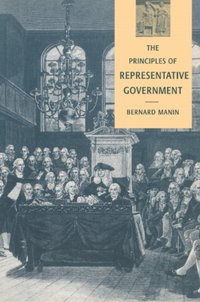 Principles of Representative Government [DRM] - Bernard Manin - ebook